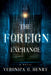 The Foreign Exchange by Veronica G. Henry