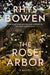 The Rose Arbor by Rhys Bowen