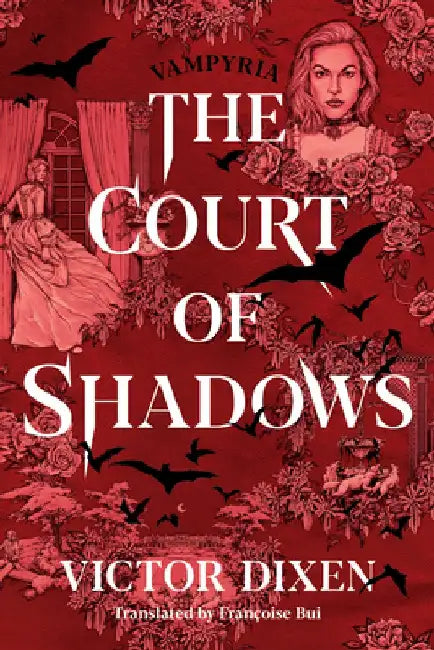 The Court of Shadows by Victor Dixen