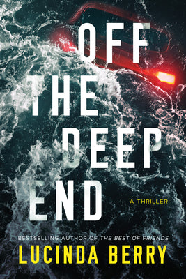 Off the Deep End by Lucinda Berry