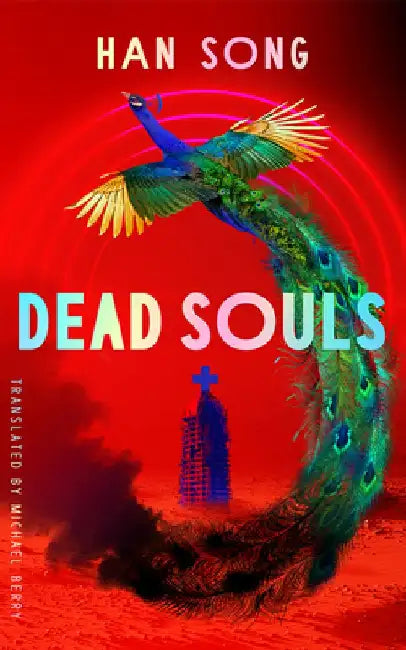 Dead Souls by Han Song