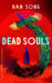 Dead Souls by Han Song