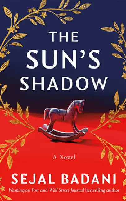 The Sun's Shadow by Sejal Badani
