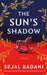 The Sun's Shadow by Sejal Badani