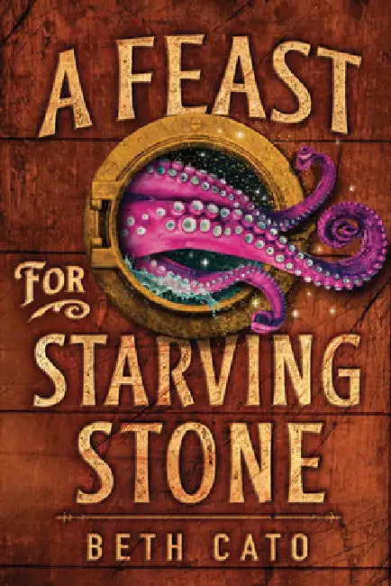 A Feast for Starving Stone by Beth Cato