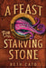 A Feast for Starving Stone by Beth Cato