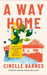 A Way Home: A Memoir of Losing Yourself, and the Beauty of Returning by Cinelle Barnes