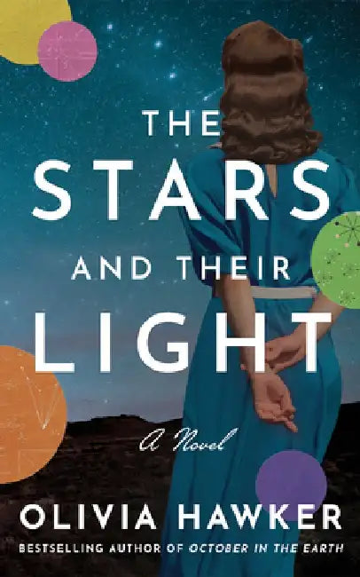 The Stars and Their Light by Olivia Hawker