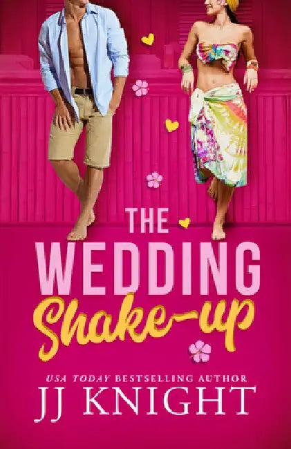 The Wedding Shake-Up by Jj Knight