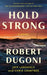 Hold Strong by Robert Dugoni