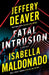 Fatal Intrusion by Jeffery Deaver
