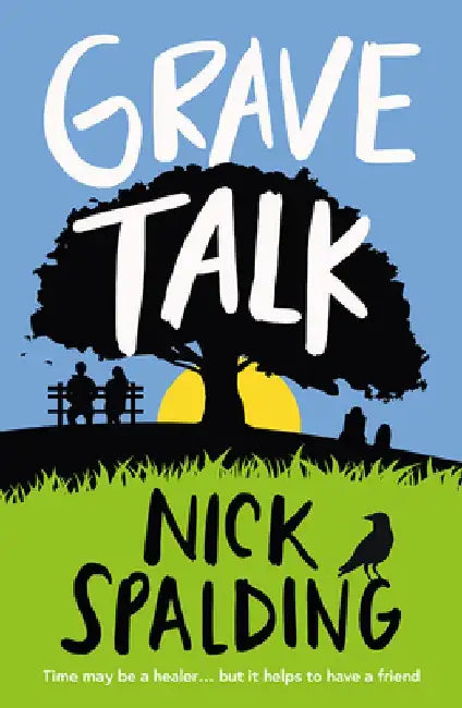 Grave Talk by Nick Spalding