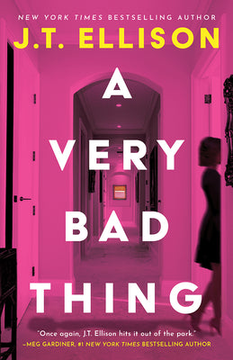 A Very Bad Thing by J. T. Ellison