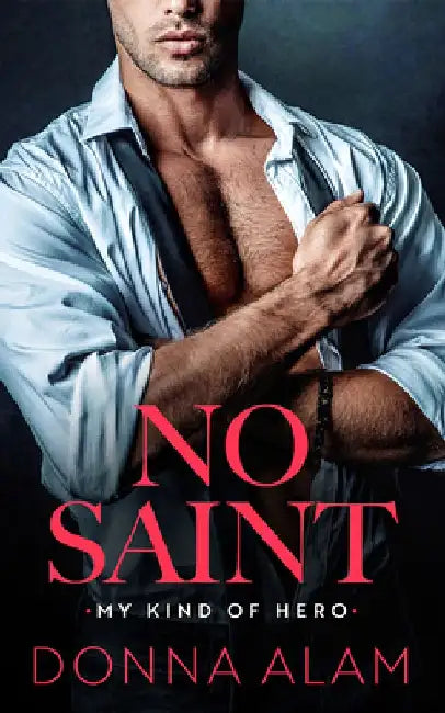 No Saint by Donna Alam