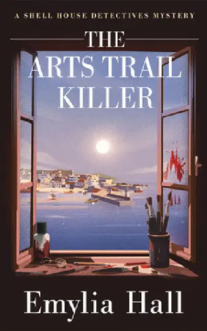 The Arts Trail Killer by Emylia Hall