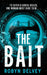 The Bait by Robyn Delvey