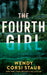 The Fourth Girl by Wendy Corsi Staub