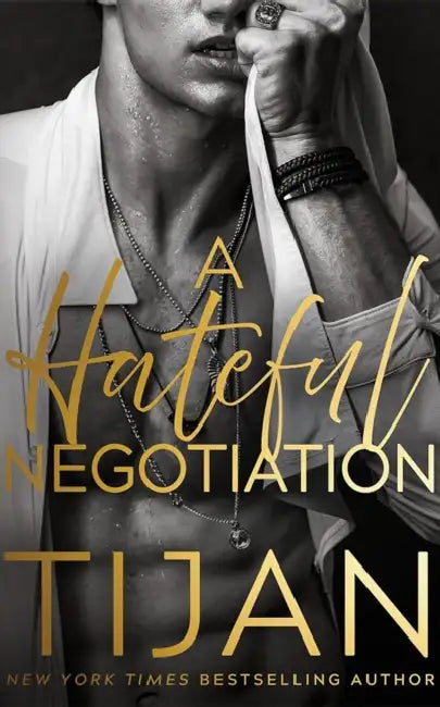 A Hateful Negotiation by Tijan