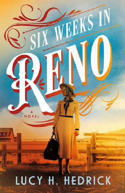 Six Weeks in Reno by Lucy H. Hedrick