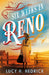 Six Weeks in Reno by Lucy H. Hedrick