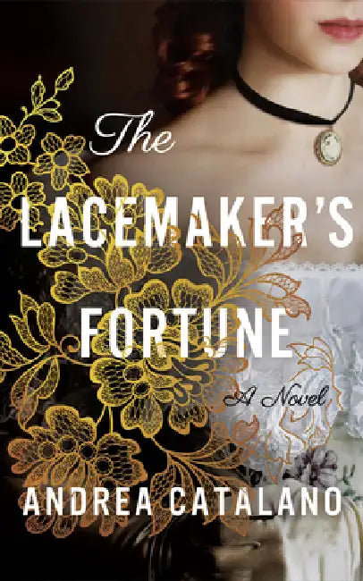 The Lacemaker's Fortune by Andrea Catalano