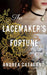 The Lacemaker's Fortune by Andrea Catalano