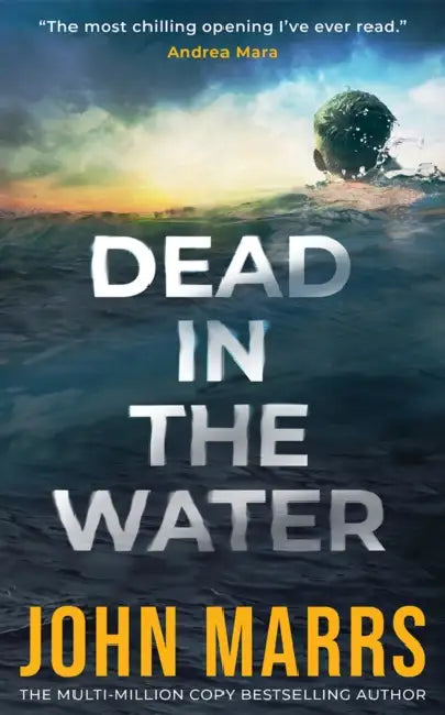 Dead in the Water by John Marrs