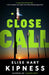 Close Call by Elise Hart Kipness