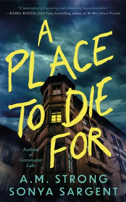 A Place to Die for by A. M. Strong, Sonya Sargent