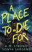 A Place to Die for by A. M. Strong, Sonya Sargent