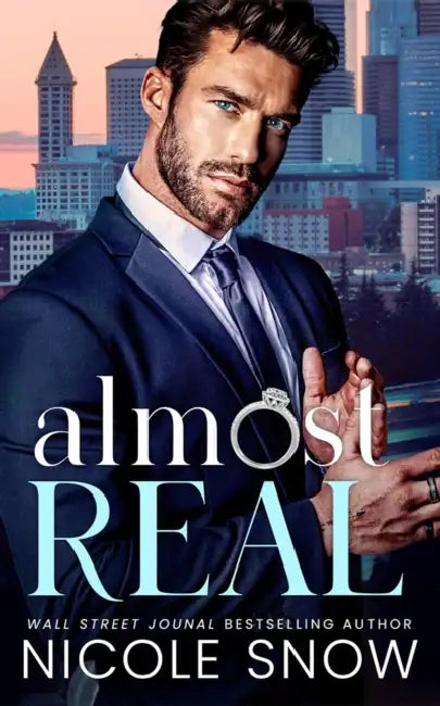 Almost Real by Nicole Snow