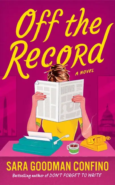 Off the Record by Sara Goodman Confino