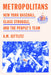 Metropolitans: New York Baseball, Class Struggle, and the People's Team by A. M. Gittlitz