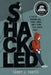 Shackled: How Two Corrupt Judges Defiled Justice, Made Millions, and Harmed Thousands of C Hildren by Candy J. Cooper