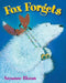 Fox Forgets by Suzanne Bloom