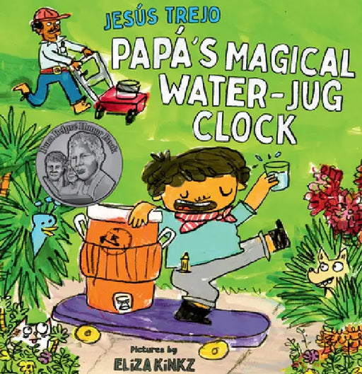 Papá's Magical Water-Jug Clock by Jesus Trejo