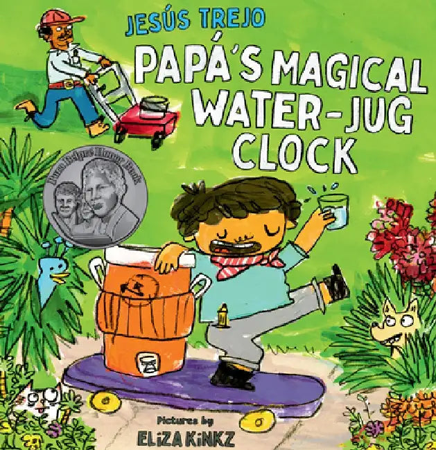 Papá's Magical Water-Jug Clock by Jesus Trejo
