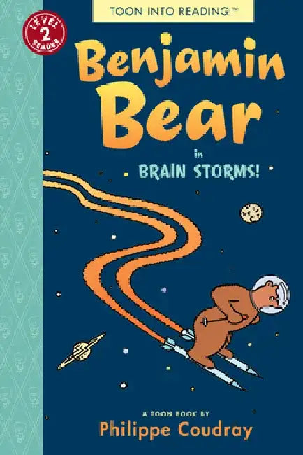 Benjamin Bear in Brain Storms!: Toon Level 2 by Philippe Coudray