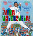 ¡Viva Valenzuela!: Fernandomania Erupts in Los Angeles by Nathalie Alonso, John Parra