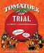 Tomatoes on Trial: The Fruit V. Vegetable Showdown by Metcalf, Lindsay H.