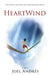 HeartWind (English Edition): The story of the pilot who concealed his dreams. by Joel Andres
