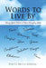 Words to Live By: Using God's Word in Your Everyday Life by Evette Smith-Jenkins