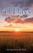 43 days: Born to live by Kimmy Littlejohn-Clark