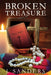 Broken Treasure by J. Sanders