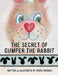 The Secret of Gumper the Rabbit by Cherie Okonski