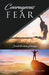 Courageous Fear by Michelle (wimberly) Thigpen