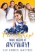 Friendship? Who Needs it Anyway! by Sue Norris Janetzke
