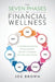 The Seven Phases of Financial Wellness: A Simplified Personal Finance System That Will Transform How You View Money by Joe Brown