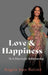 Love & Happiness: To A Successful Relationship by Angela Jean-Batiste
