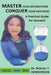 Master Your Distractions Conquer Your Emotions: A Practical Guide for Success! by Delores T. Henderson